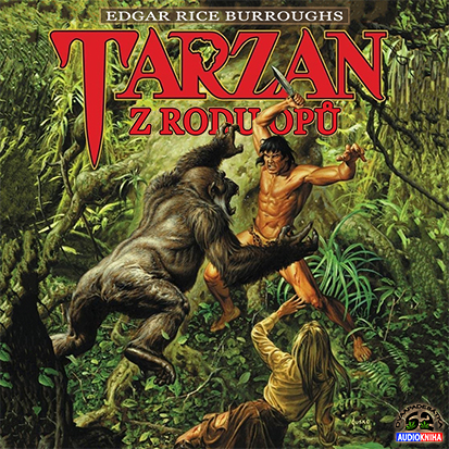 Stiahni si Mluvené slovo Edgar Rice Burroughs - Tarzan z rodu Opu (2022 CZ)