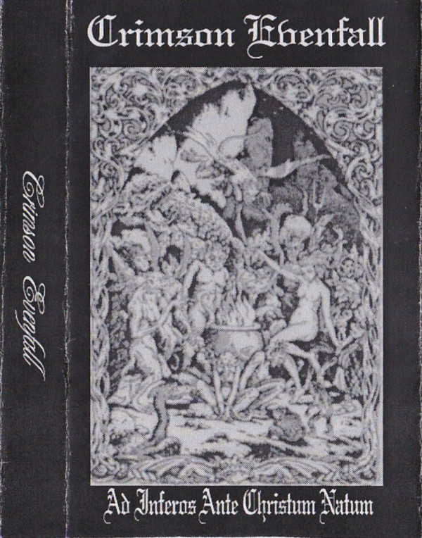 Stiahni si Hudba Crimson Evenfall - Ad Inferos Ante Christum Natum (Demo) (1997)