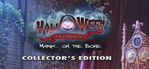 Stiahni si Hry na Windows Halloween Stories 6 – Mark on the Bone Collector’s Edition (2022)