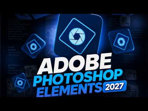 Stiahni si Programy Adobe Photoshop Elements 2027 v27.0.0.270 CZ Preactivated