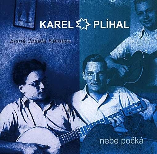 Stiahni si Hudba Karel Plihal - Nebe pocka (2004)