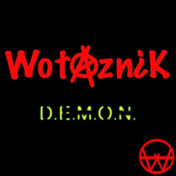 Stiahni si Hudba Wotaznik - D.E.M.O.N. (Single) (2015)