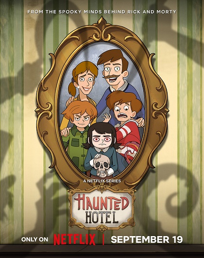 Stiahni si Seriál  Strašidelný Hotel / Haunted Hotel S01 (CZ)[WEB-DL][1080p] = CSFD 80%