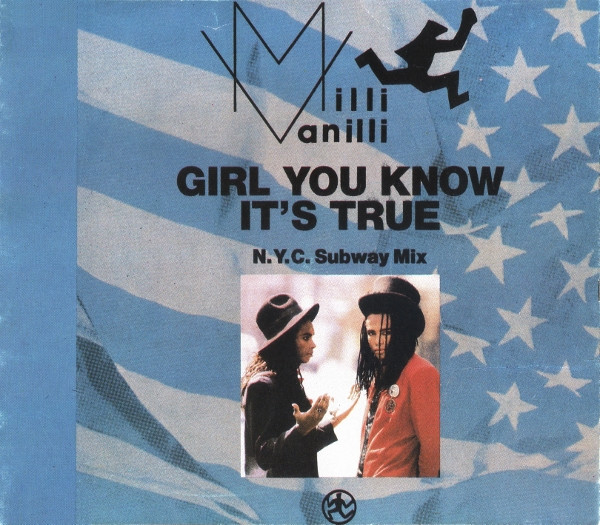 Stiahni si Hudba Milli Vanilli - Girl You Know It's True (N.Y.C. Subway Mix)(Maxi CD Single) (1989)[FLAC]