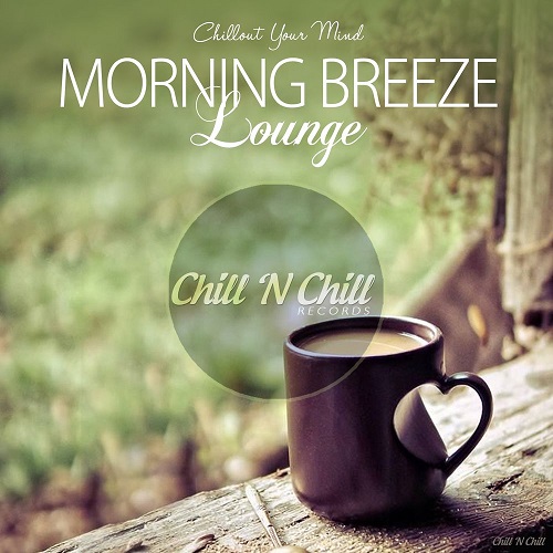 Stiahni si Hudba VA - Morning Breeze Lounge (Chillout Your Mind)-WEB-2018  