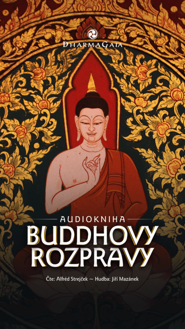 Stiahni si Mluvené slovo Buddhovy rozpravy