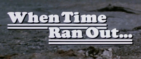 Stiahni si HD Filmy Když se čas naplnil… / When Time Ran Out… (1980)(CZ/EN)[TvRip][1080pHD] = CSFD 61%