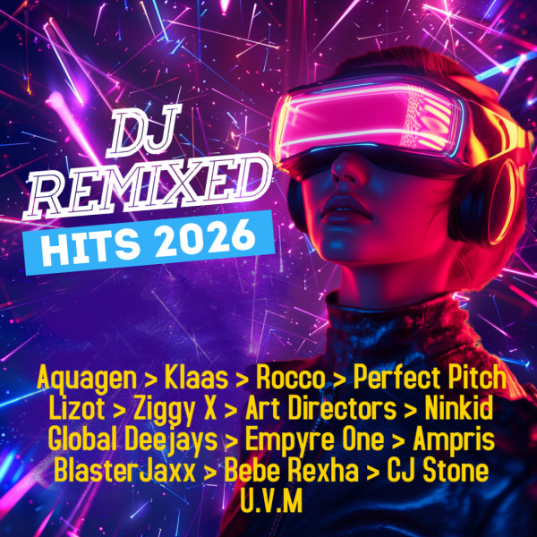 Stiahni si Hudba VA - DJ Remixed Hits 2026 (2026)[MP3]