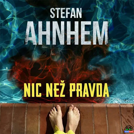 Stiahni si Mluvené slovo Stefan Ahnhem - Nic než pravda (2024)