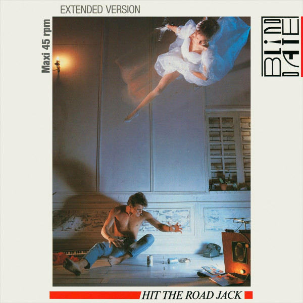 Stiahni si Hudba Blind Date - Hit The Road Jack (Extended Version)(12'' Maxi-Single)(1986)[WavPack]
