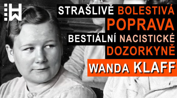 Stiahni si Dokument World History CZ (7.) -Brutální poprava Wandy Klaff - sadistické dozorkyně v koncentračním táboře Stutthof - WW2