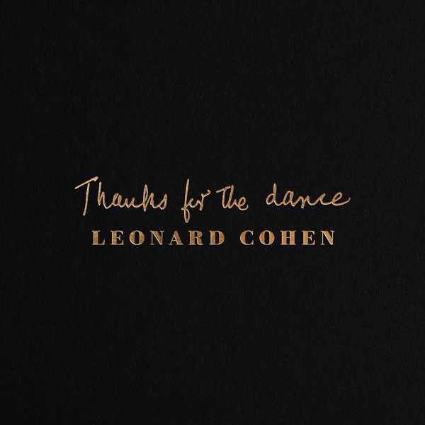 Stiahni si Hudba Leonard Cohen - Thanks for the Dance (2019) [FLAC 24-Bit/44.1kHz]