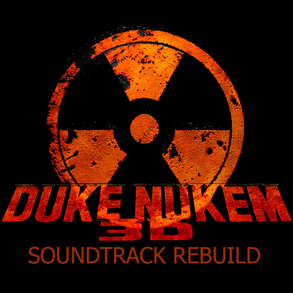 Stiahni si Soundtrack Andrey Avkhimovich / Duke Nukem 3d Soundtrack Rebuild (AAC)