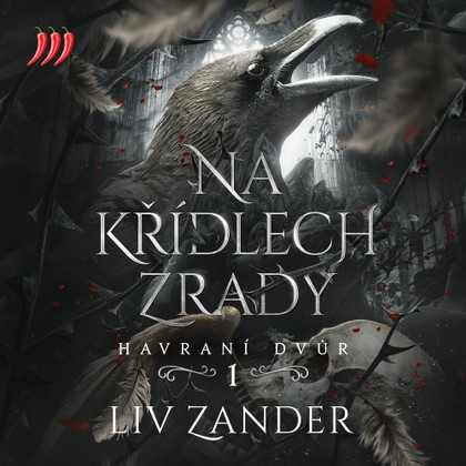 Stiahni si Mluvené slovo Liv Zander - Havraní dvůr 01  - Na křídlech zrady
