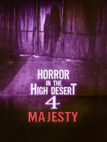 Stiahni si Filmy s titulkama  Horror in the High Desert 4: Majesty (2025)[WebRip][1080p] = CSFD 50%