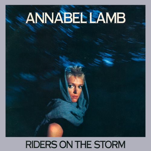 Stiahni si Hudba Annabel Lamb - Riders On The Storm (12'' Single)(1983)[WavPack]