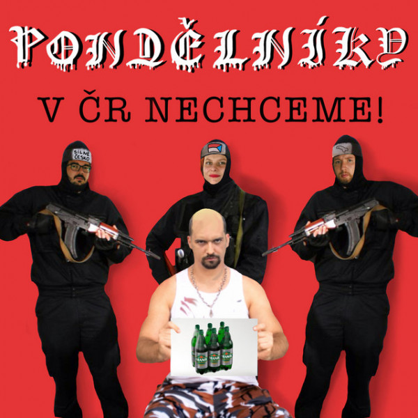 Stiahni si Hudební videa Pondělníci - Pondělníky v ČR nechceme! (ALBUM STREAM)(2026)(CZ)[2160p][WEB-DL]