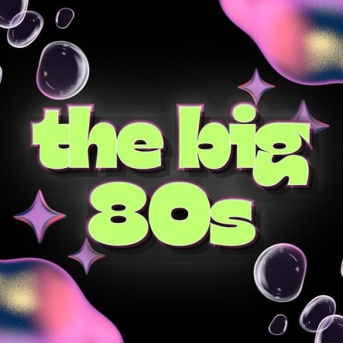 Stiahni si Hudba VA - the big 80s (2024) Mp3