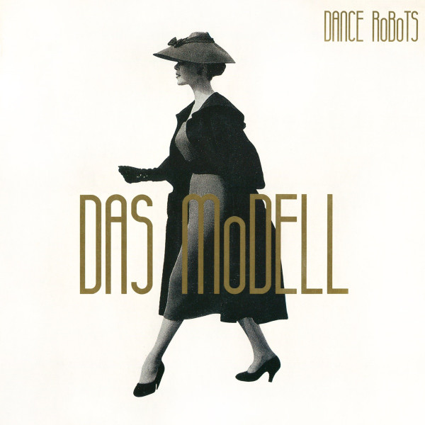 Stiahni si Hudba Dance Robots - Das Modell (12'' Single)(1990)[WavPack]