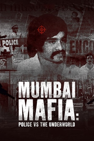 Stiahni si Dokument  Bombajska mafie: Policie versus podsveti / Mumbai Mafia: Police vs the Underworld (2023)(CZ/EN)[WebRip][1080p]