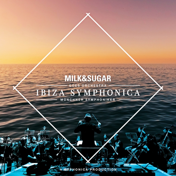 Stiahni si Hudba Milk & Sugar - Ibiza Symphonica (2020)