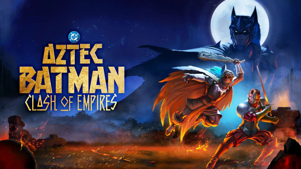 Stiahni si Filmy Kreslené EMPIRES Batman Aztécké říše / Aztec Batman: Clash of Empires (CZ/SK/EN)[1080p][WEB-DL] = CSFD 57%