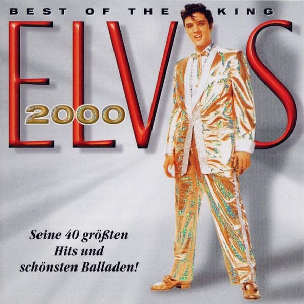Stiahni si Hudba Elvis 2000 - Best of the King (2000) FLAC