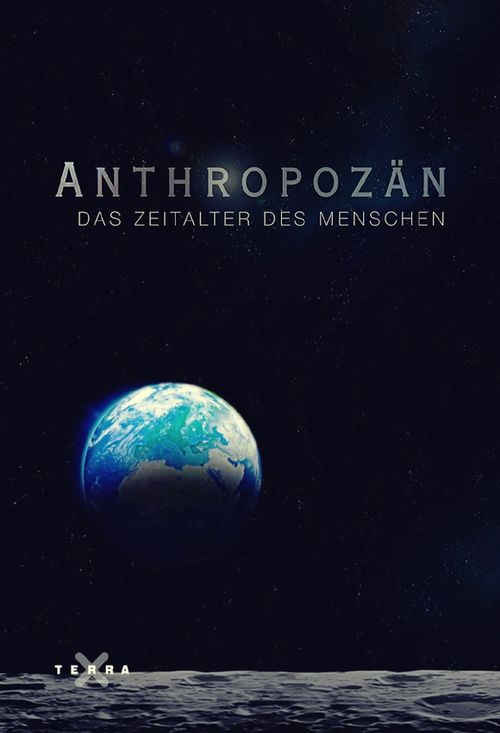 Stiahni si Dokument Antropocén - věk člověka / Anthropozän – Das Zeitalter des Menschen (2020)(CZ)[1080p] = CSFD 84%