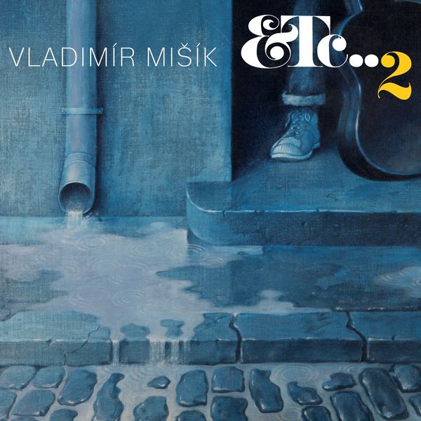 Stiahni si Hudba Vladimir Misik - Etc ... 2 (2020)[16-bit,44.1kHz FLAC]