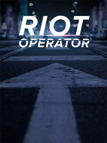 Stiahni si Hry na Windows Riot Operator [FitGirl Repack]
