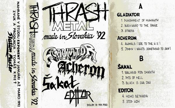 Stiahni si Hudba Gladiator & Acheron & Šakal & Editor - Thrash Metal Made in Slovakia '92 (Split 1992)