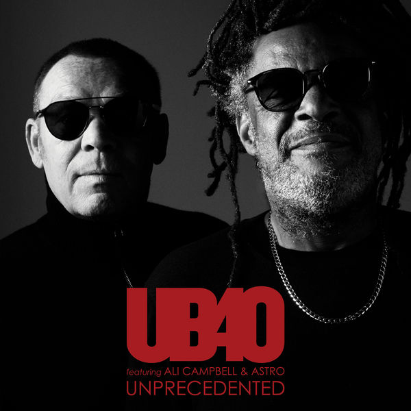 UB40 featuring Ali Campbell & Astro - Unprecedented [2022](Mp3jka)