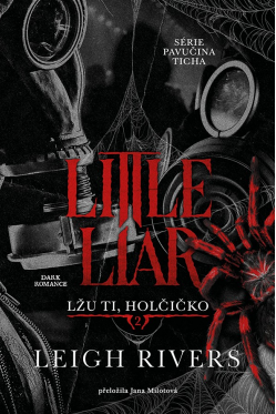 Stiahni si Knihy a Časopisy Leigh Rivers-Little Liar: Lžu ti, holčičko (CZ)(2026)[PDF]