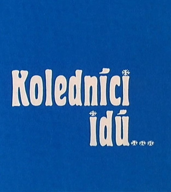 Stiahni si Dokument Koledníci idú 1985 SK TvRip HEVC 720p = CSFD 70%