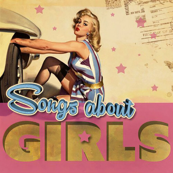 Stiahni si Hudba VA - Songs About Girls - 2014 (flac)