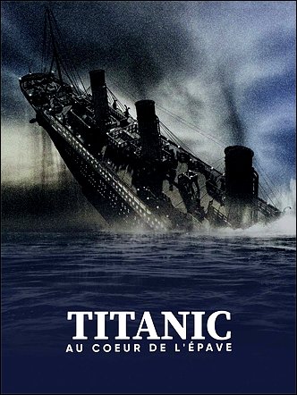Stiahni si Dokument Titanic - návrat k mizejícímu legendárnímu vraku / Titanic, au coeur de l'épave (2020)(CZ)[TvRip][1080p] = CSFD 76%