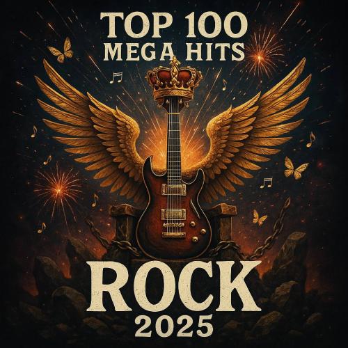 Stiahni si Hudba VA - Top 100 Mega Hits Rock (2025)