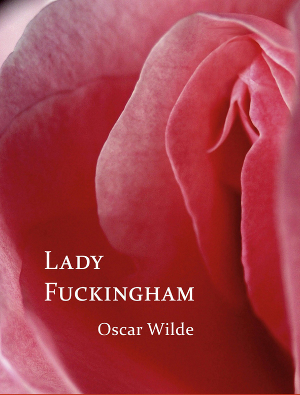 Stiahni si Knihy a Časopisy Wilde Oscar - Lady Fuckingham (CZ)(1999)