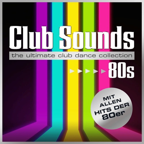 Stiahni si Hudba VA - Club Sounds 80s (2020)