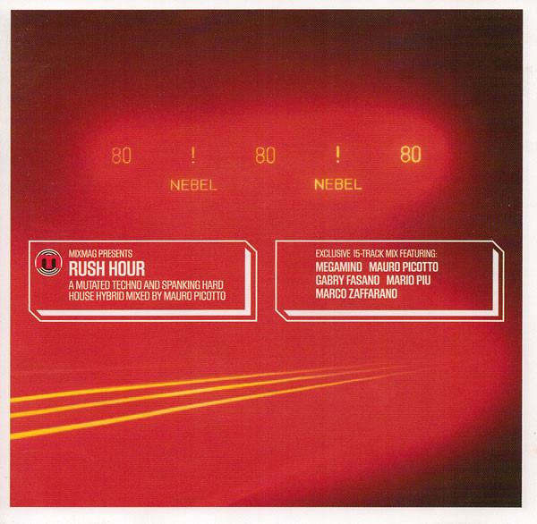 Stiahni si Hudba DJ's Mix Mixmag Records presents Mauro Picotto – Rush Hour (2001)[16Bit-44.1kHz] FLAC