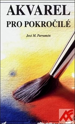 Stiahni si Knihy a Časopisy José M Parramón - Akvarel pro pokročilé (2003)(CZ)[PDF]