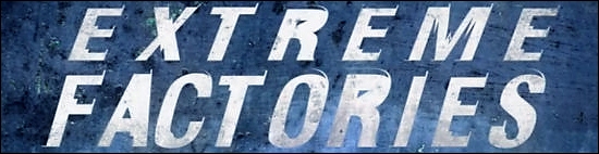 Stiahni si Dokument Extremni tovarny / Extreme Factories E01 (2013)(CZ)[TvRip]