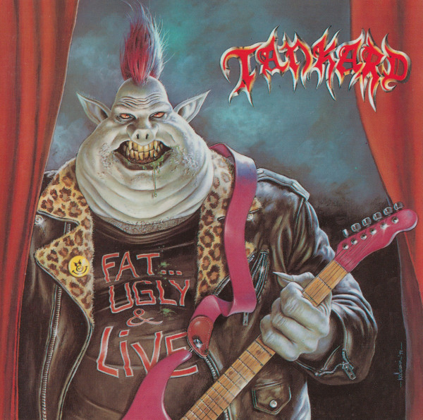 Stiahni si Hudba Tankard - Fat,Ugly And Live (Live) (1991)