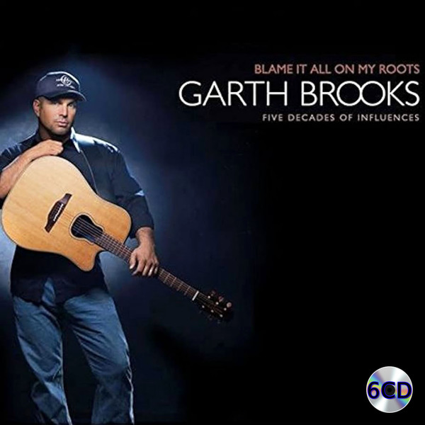 Stiahni si Hudba Garth Brooks - Blame It All On My Roots 6CD (2013)[FLAC]
