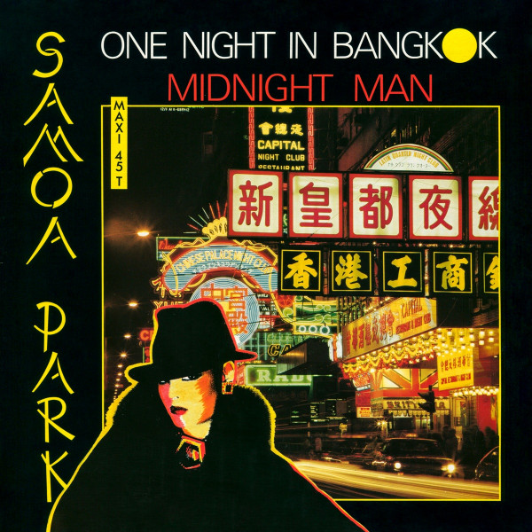 Stiahni si Hudba Samoa Park - One Night In Bangkok Medley With Midnight Man (12'' Maxi-Single)(1985)[WavPack]