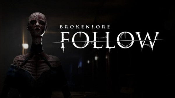 Stiahni si Hry na Windows BrokenLore: FOLLOW [FitGirl Repack] (2026)