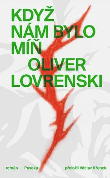 Stiahni si Mluvené slovo Lovrenski Oliver - Když nám bylo míň (Kryštof Bartoš)2026(2h33m)