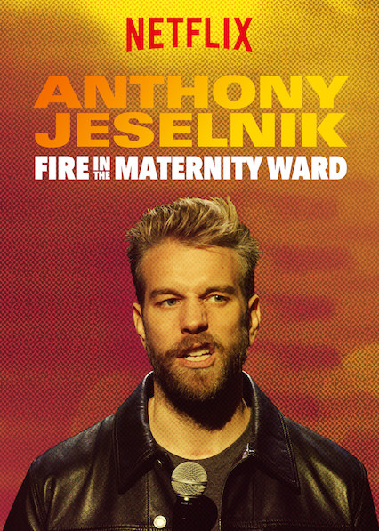 Stiahni si Filmy s titulkama     Anthony Jeselnik: Fire in the Maternity Ward (2019)[WebRip] = CSFD 65%