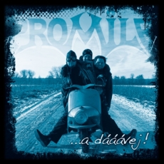 Stiahni si Hudba Promile - ...a daaavej! (2011)