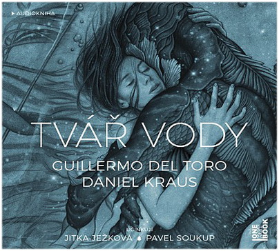 Stiahni si Mluvené slovo     Guillermo del Toro, Daniel Kraus - Tvar vody (2018)(CZ)